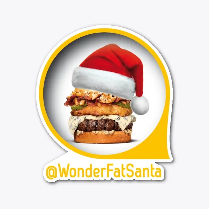 A Collection by @WonderFatSanta 🍔